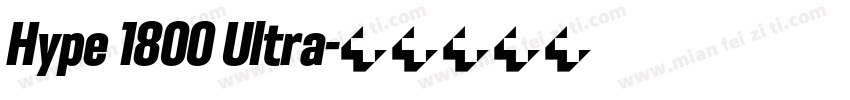 Hype 1800 Ultra字体转换